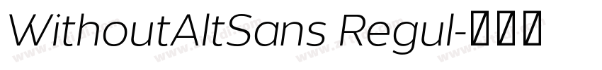 WithoutAltSans Regul字体转换